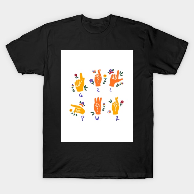 GRL PWR T-Shirt by mckhowdesign